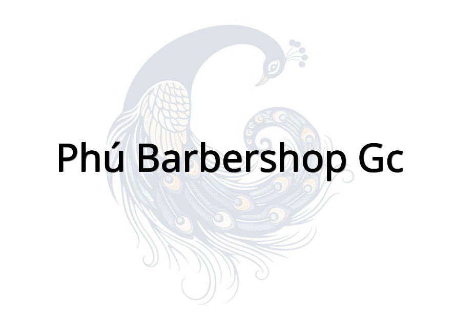 Phú barbershop Gc