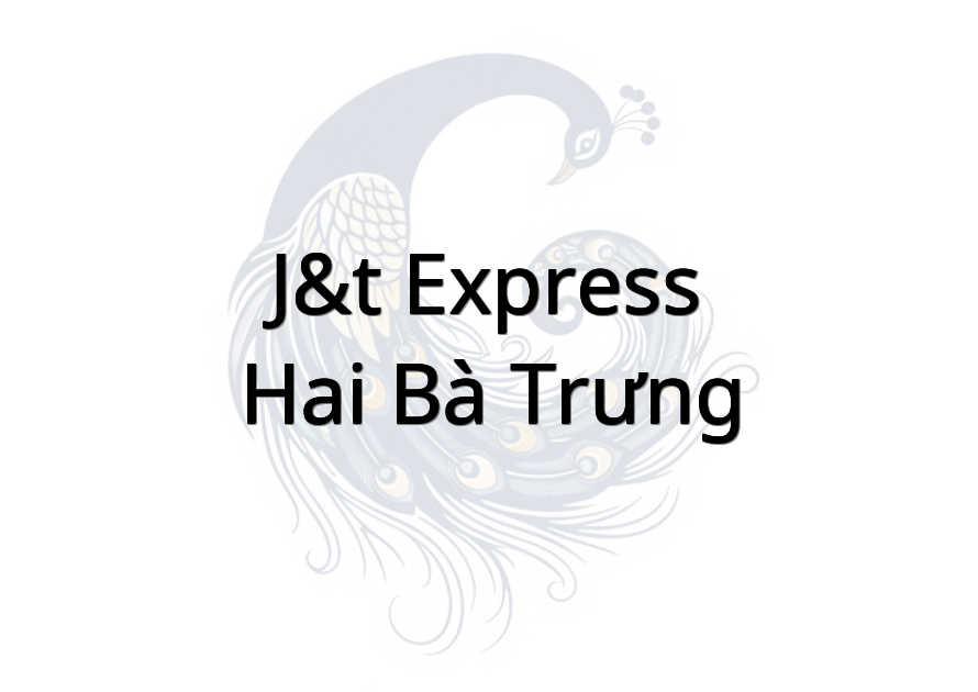 J&T Express - Hai Bà Trưng