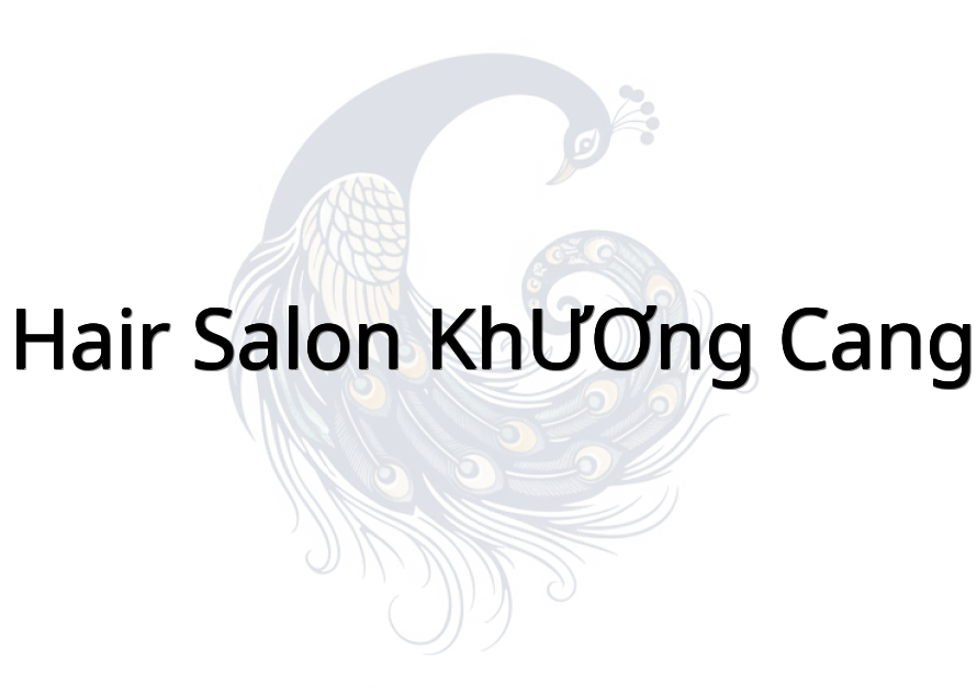 Hair Salon KHƯƠNG CANG