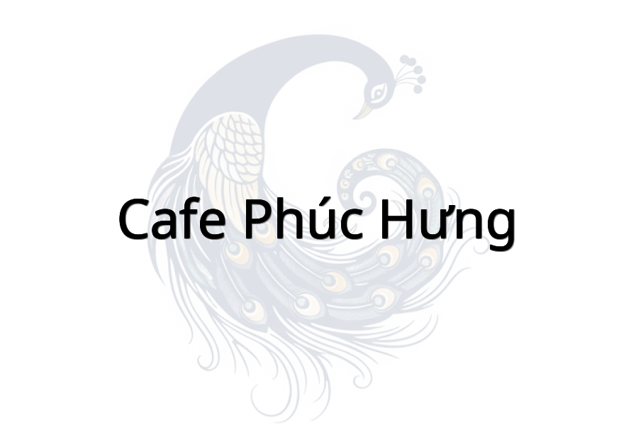 Cafe Phúc Hưng