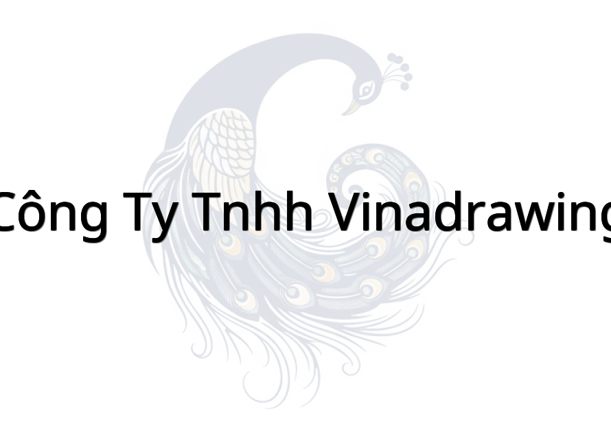 Công ty TNHH Vinadrawing
