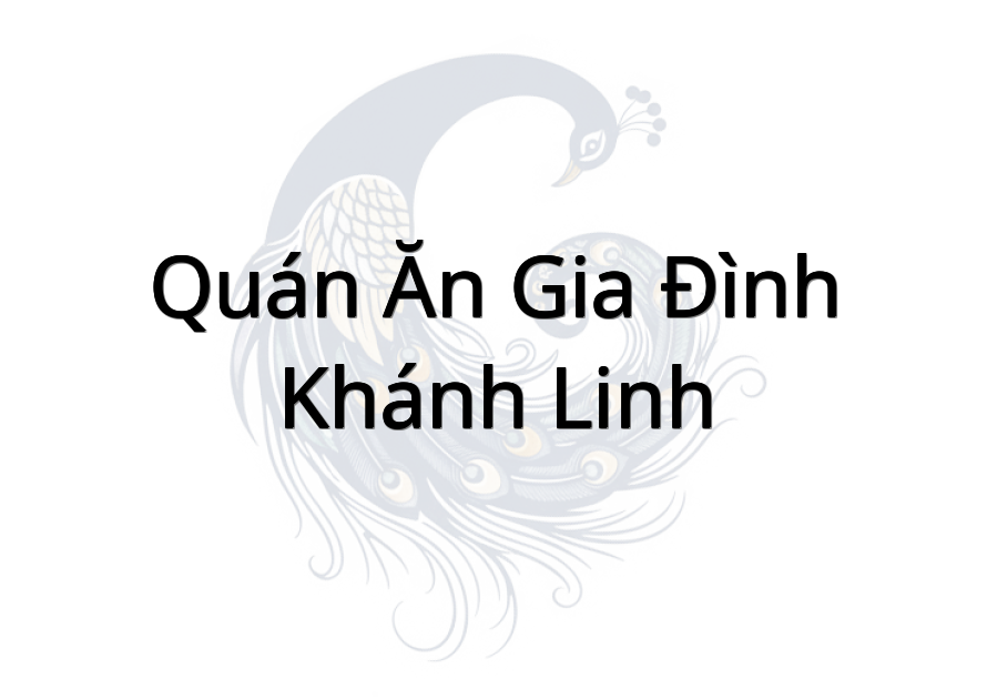 Quán Ăn Gia Đình Khánh Linh