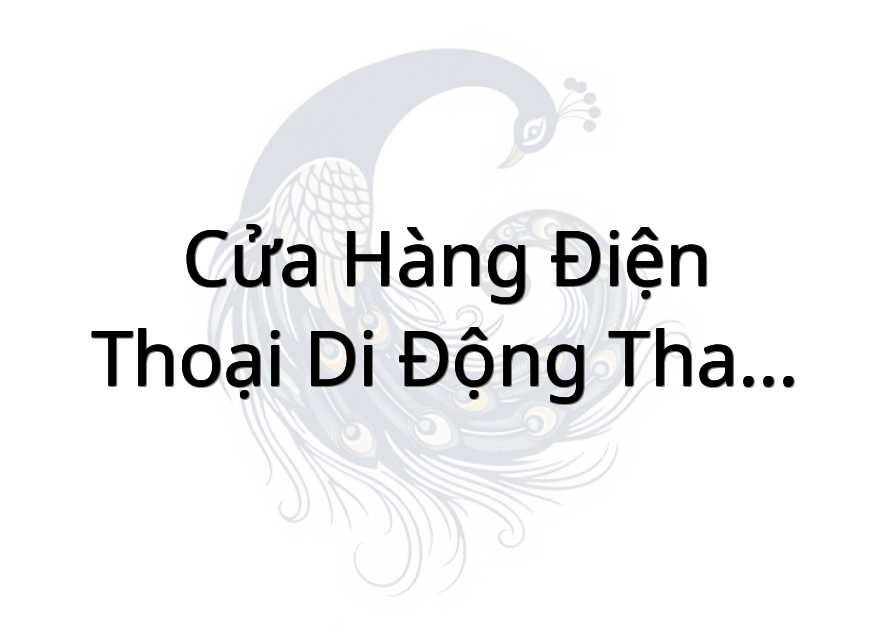 Cửa Hàng Điện Thoại Di Động Thanh Khải