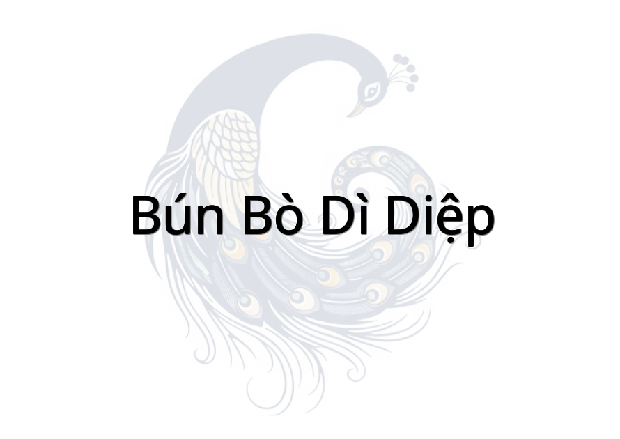 Bún bò Dì Diệp