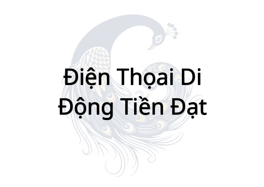 Điện Thọai Di Động Tiền Đạt