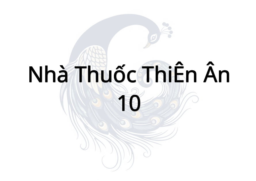 Nhà Thuốc THIÊN ÂN 10