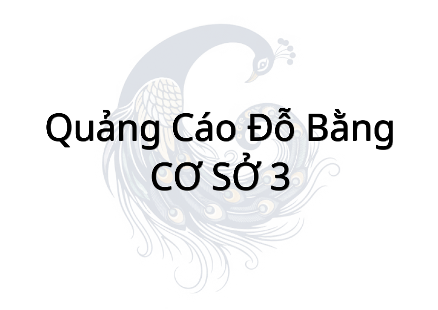 Quảng cáo Đỗ Bằng (CƠ SỞ 3)