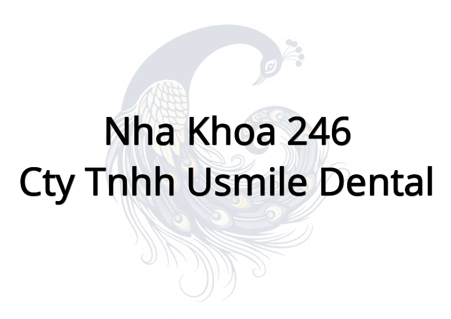 Nha khoa 246 - Cty TNHH Usmile Dental
