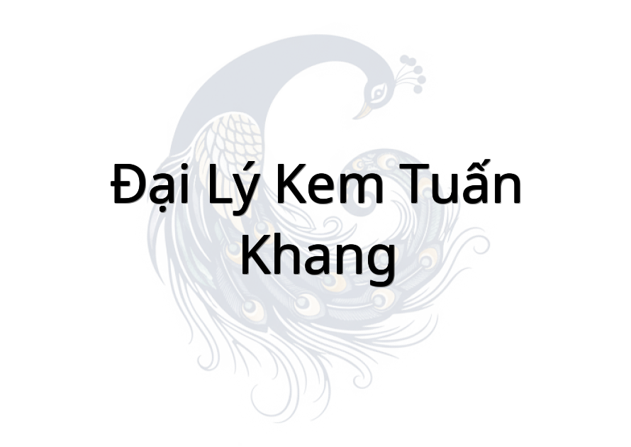 Đại Lý kem Tuấn khang