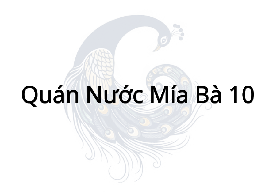 Quán nước mía Bà 10