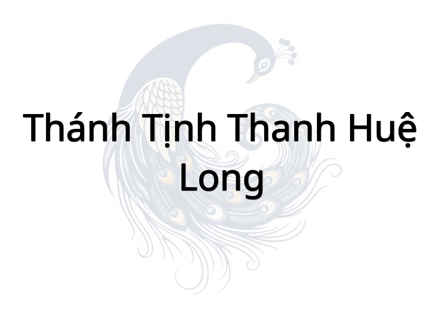 Thánh tịnh Thanh Huệ Long