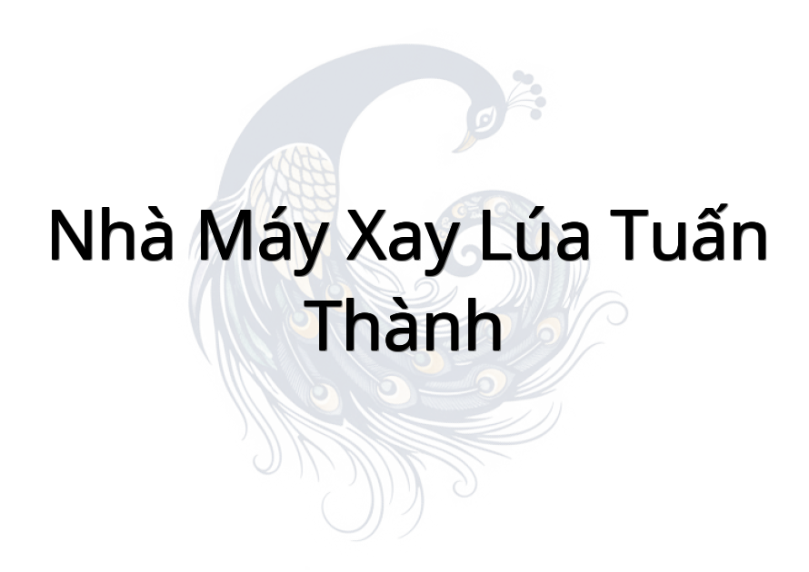 Nhà máy xay lúa Tuấn Thành