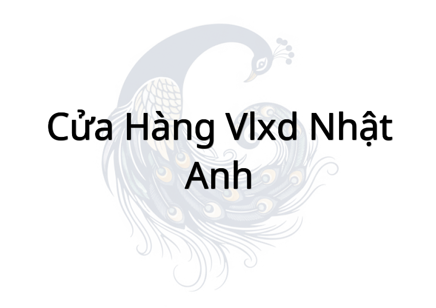 Cửa Hàng VLXD Nhật Anh