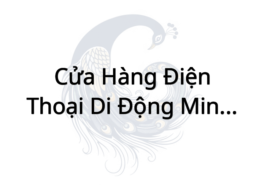 Cửa Hàng Điện Thoại Di Động Minh Pháp