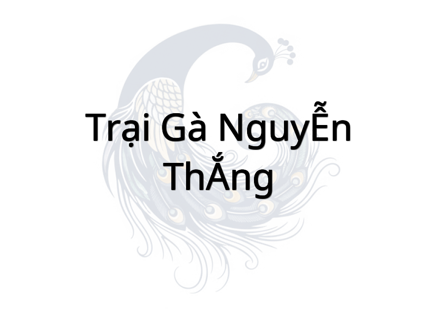 Trại gà NGUYỄN THẮNG