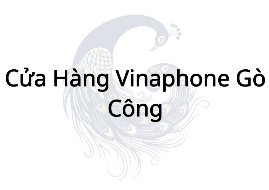Cửa hàng Vinaphone Gò Công