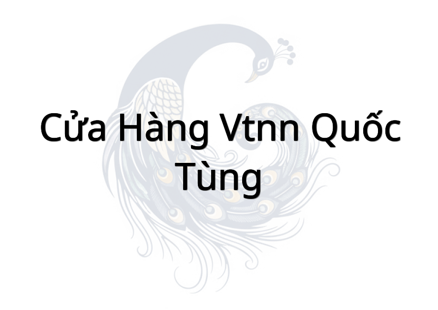 Cửa hàng VTNN Quốc Tùng