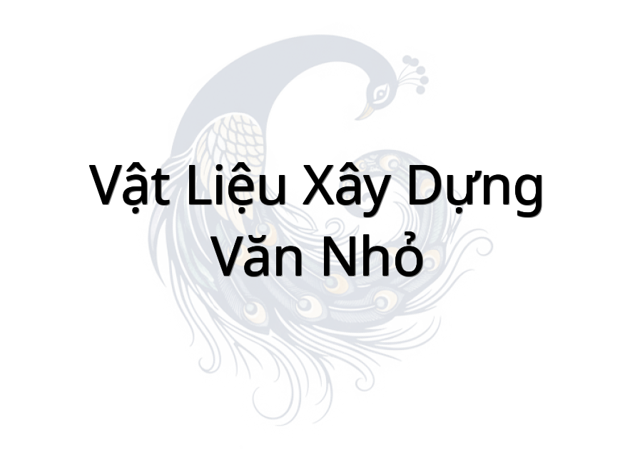 Vật liệu xây dựng Văn Nhỏ