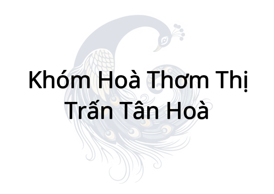 Khóm hoà thơm thị trấn tân hoà