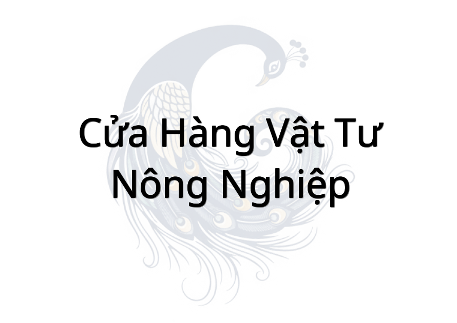 Cửa Hàng Vật Tư Nông Nghiệp