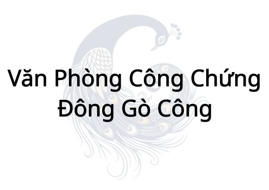 Văn Phòng Công Chứng Đông Gò Công