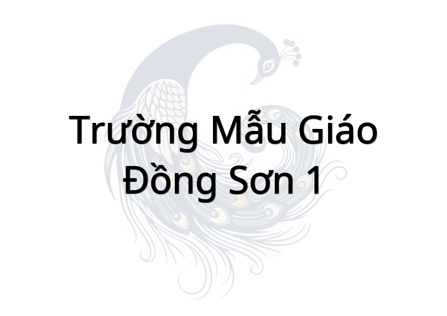 Trường mẫu giáo Đồng Sơn 1