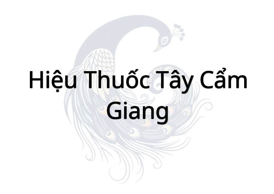 Hiệu Thuốc Tây Cẩm Giang