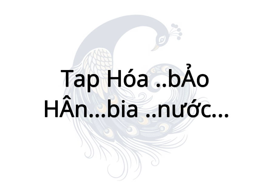 Tap hóa ..BẢO HÂN...bia ..nước giải khác ....gas