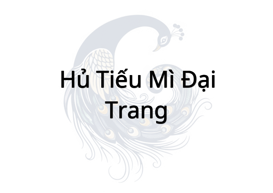 Hủ Tiếu Mì Đại Trang