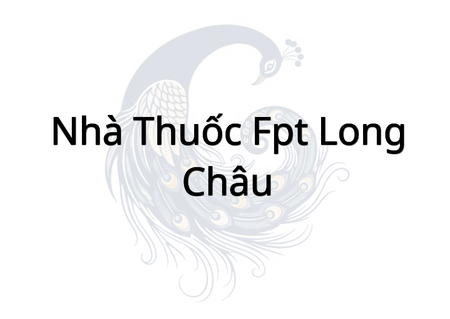 Nhà Thuốc FPT Long Châu