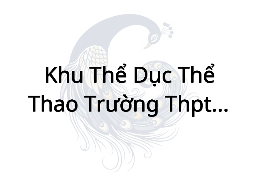 Khu thể dục thể thao trường THPT Trương Định Thị xã Gò Công
