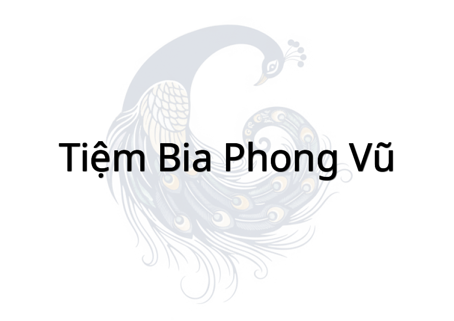 Tiệm Bia Phong Vũ