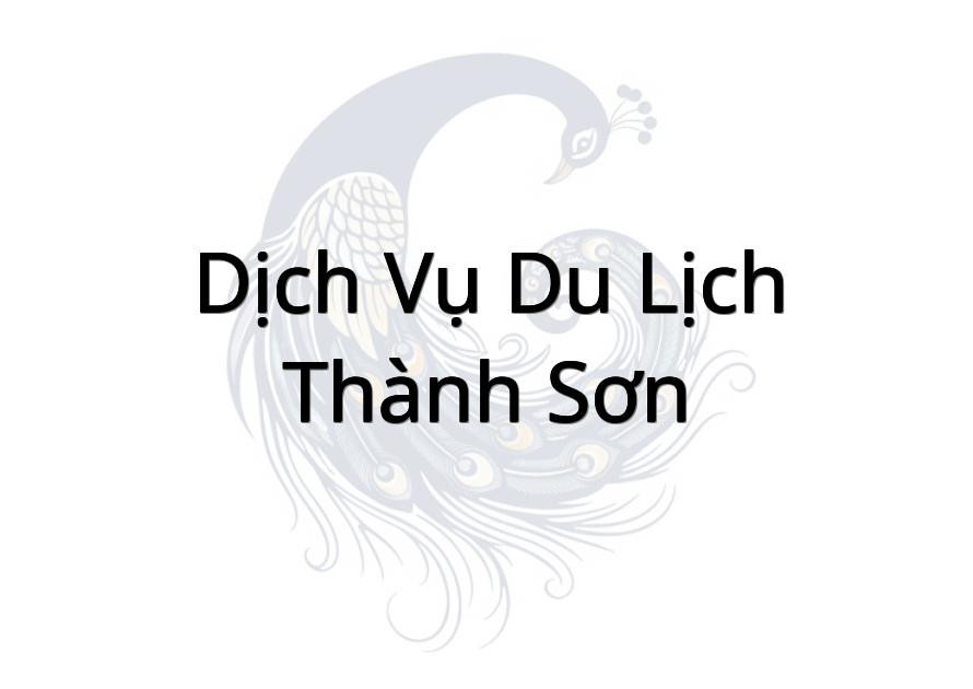 Dịch Vụ Du Lịch Thành Sơn