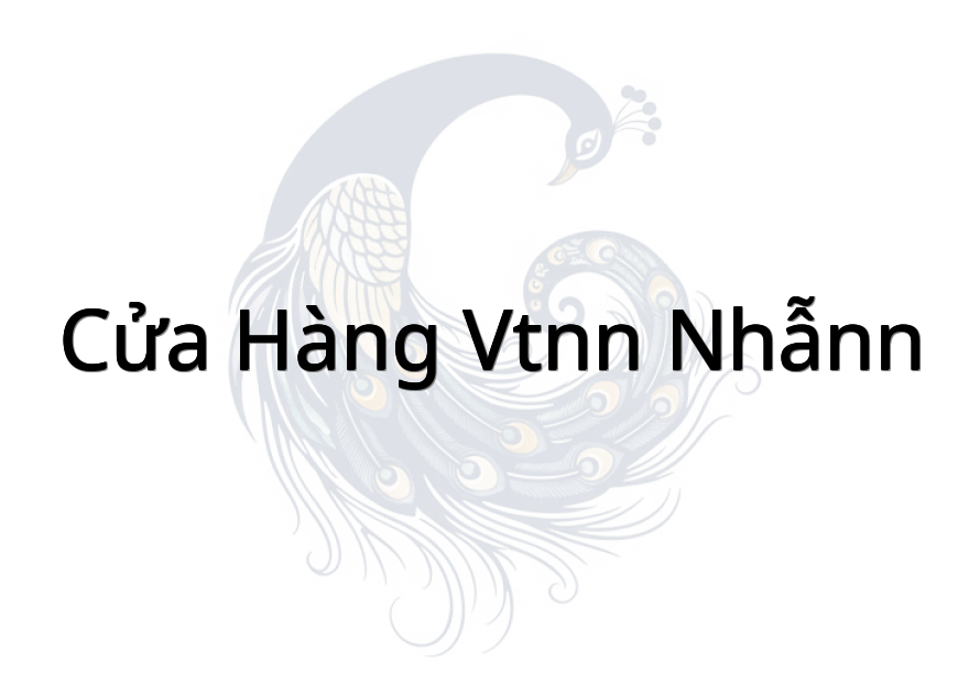 Cửa hàng VTNN Nhẫnn