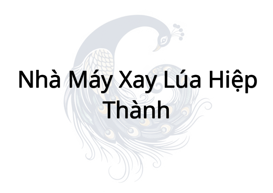 Nhà Máy Xay Lúa Hiệp Thành