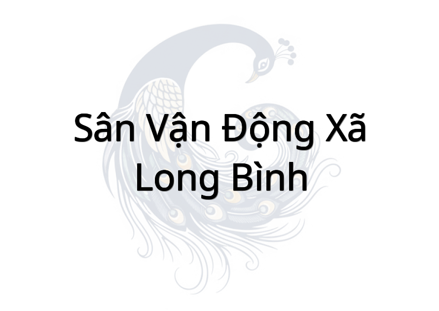 Sân Vận Động Xã Long Bình
