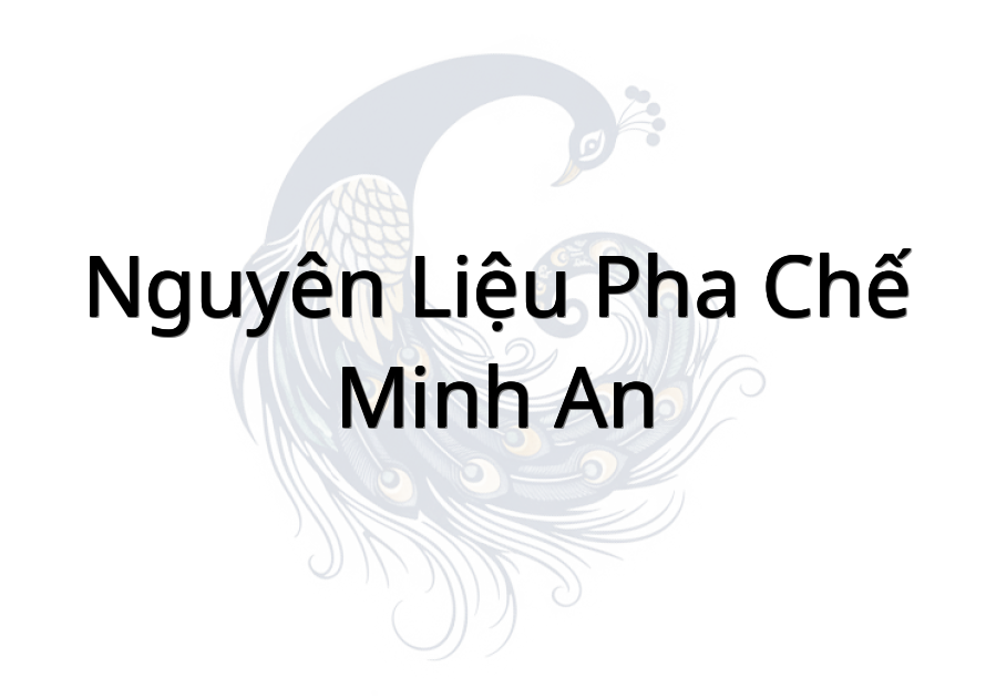 Nguyên Liệu Pha Chế Minh An