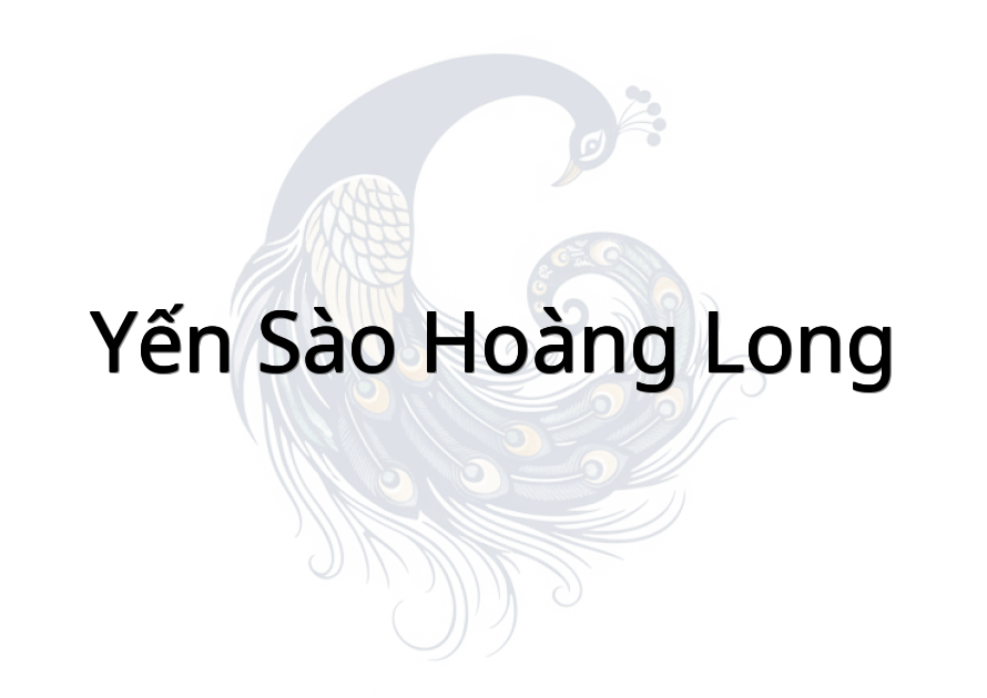 Yến Sào Hoàng Long