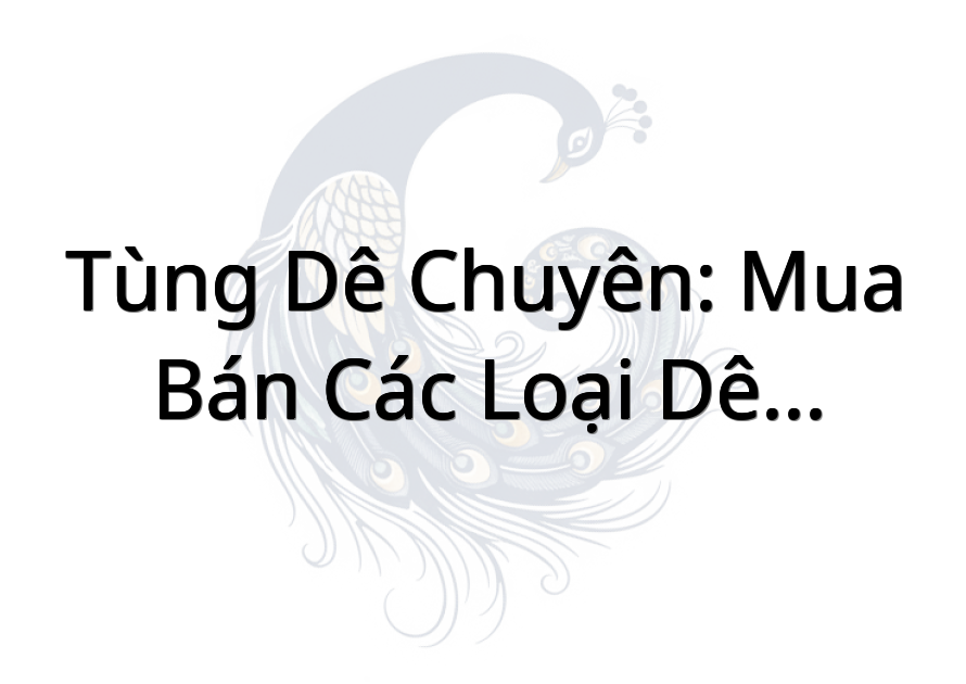Tùng Dê Chuyên: Mua Bán Các Loại Dê Thịt