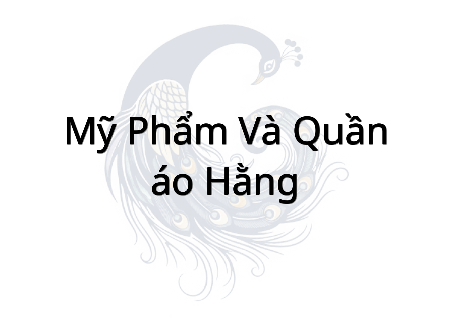 Mỹ phẩm và quần áo Hằng