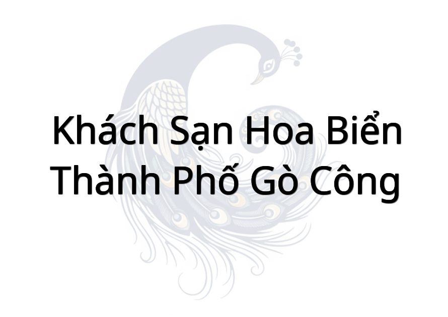 Khách sạn Hoa Biển Thành phố Gò Công