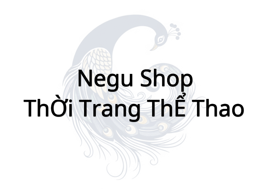 NEGU SHOP - THỜI TRANG THỂ THAO