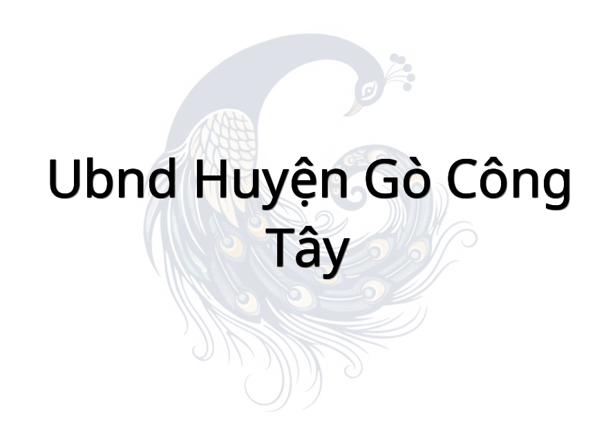 UBND Huyện Gò Công Tây