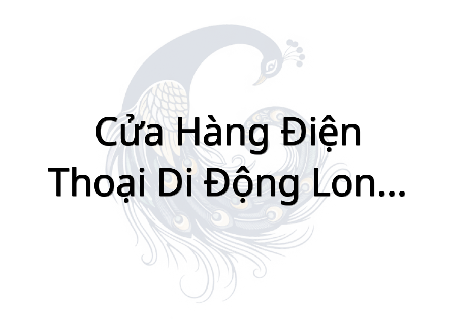 Cửa Hàng Điện Thoại Di Động Long Thuận