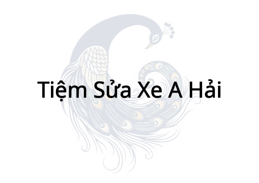 Tiệm sửa xe A Hải