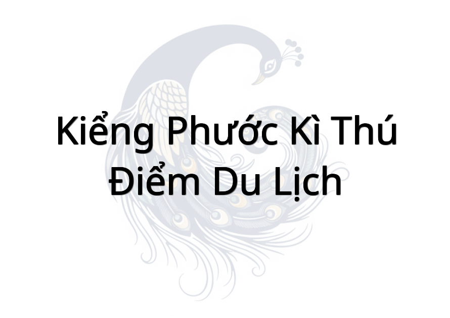 Kiểng Phước Kì Thú - Điểm du lịch
