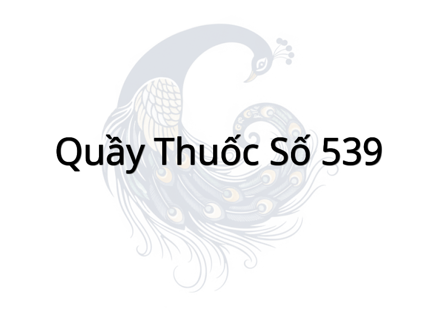 Quầy Thuốc Số 539