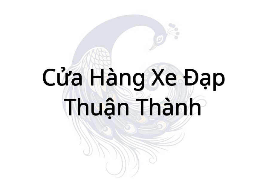 Cửa Hàng Xe Đạp Thuận Thành